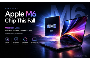 Apple M6 Chip This Fall: MacBook Ultra with Touchscreen, OLED and 2nm — Everything Rumoured