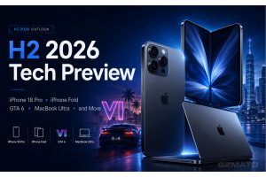 H2 2026 Tech Preview: iPhone 18 Pro, iPhone Fold, GTA 6, MacBook Ultra, and More