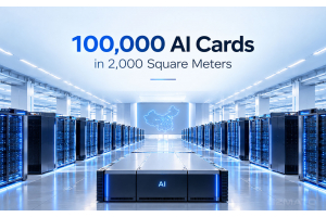 100,000 AI Cards in 2,000 Square Meters: Inside China's Fully Domestic Supercluster