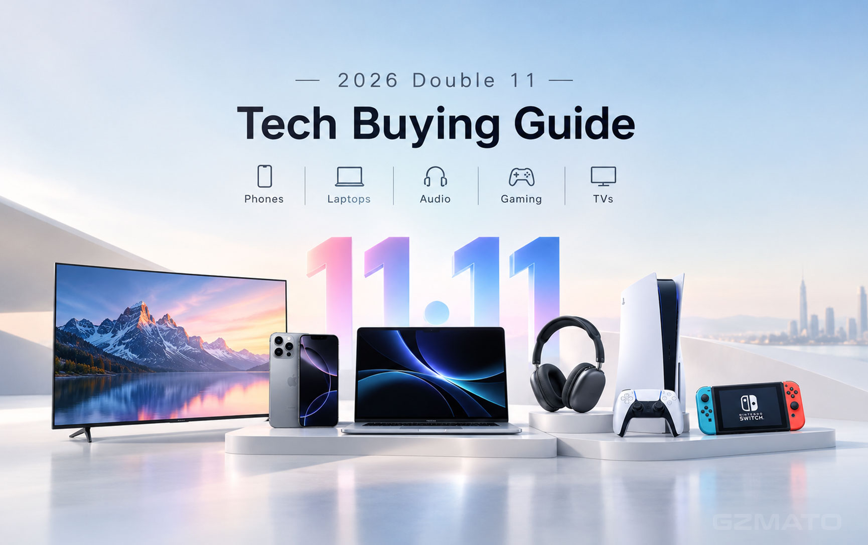 2026 Double 11 Tech Buying Guide: Phones, Laptops, Audio, Gaming, TVs