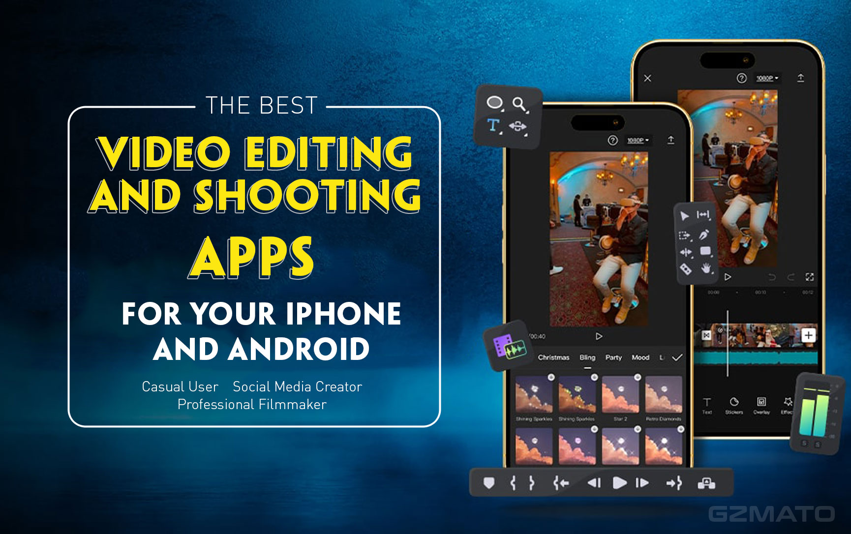 The Best Apps for Shooting and Editing Videos on Your iPhone