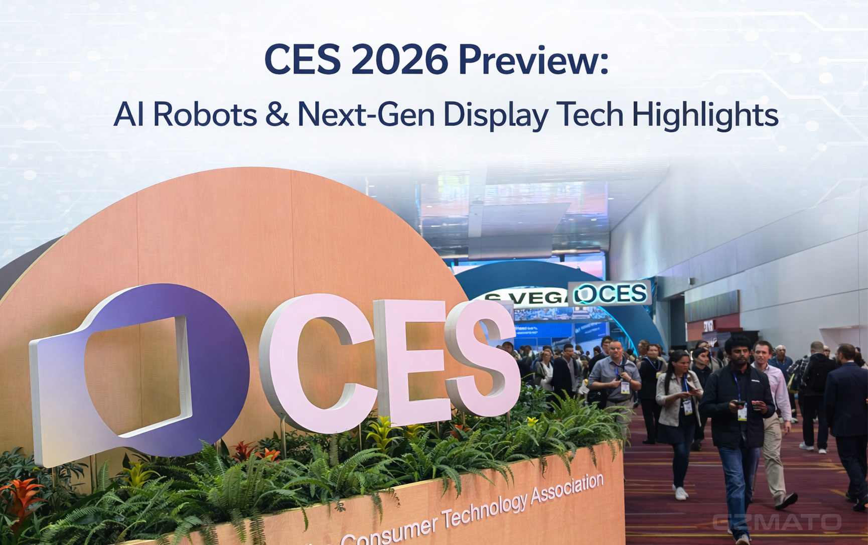CES 2026 Preview: AI Robots & Next-Gen Display Tech Highlights