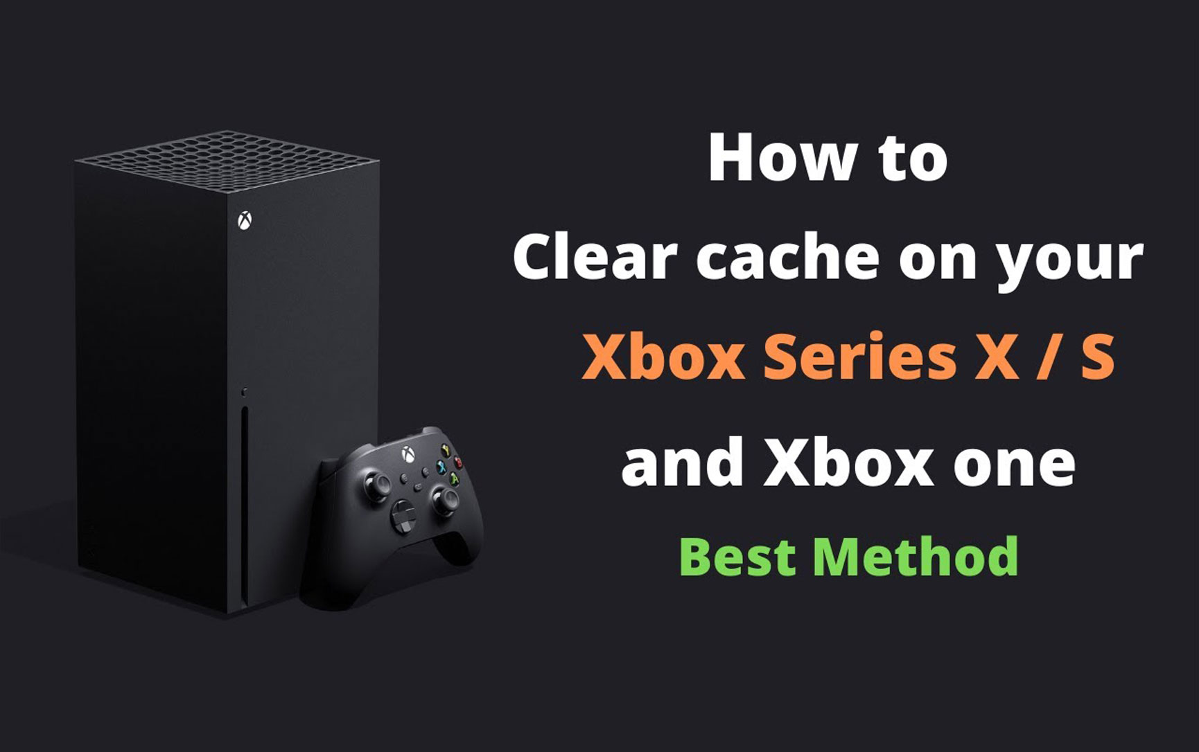 How To Clear Game Cache on Xbox Series X|S And Xbox One