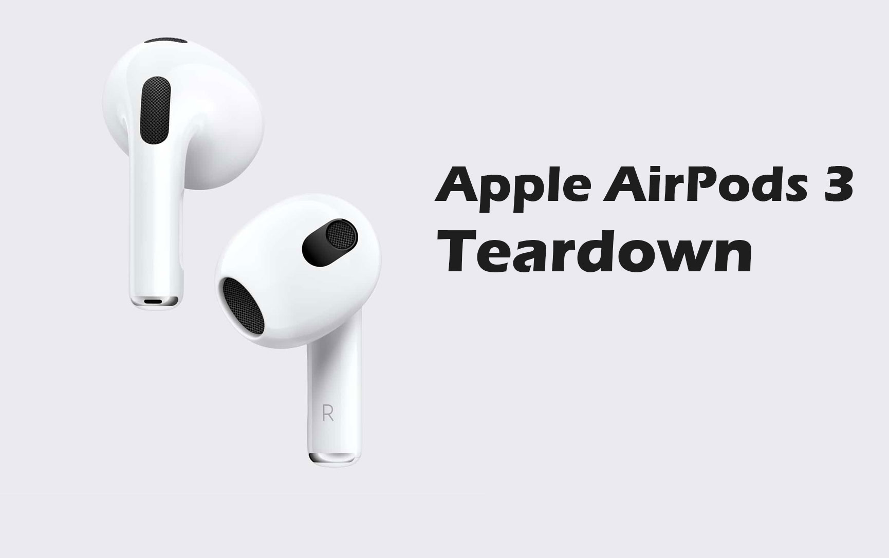 AirPods 3 teardown reveals differences from AirPods Pro despite similar design