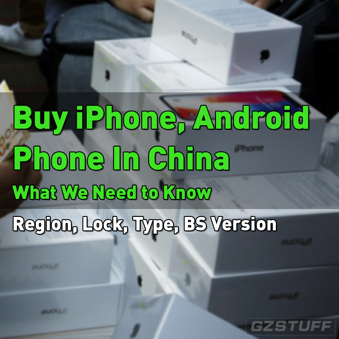 Guide: Buying An Apple IPhone, Samsung Galaxy Smart Phone In China, Where Is The Best Place We Can Go. Provide A Good Customer Service. Guide: Buying An Apple IPhone, Samsung Galaxy Smart Phone In China, Where Is The Best Place We Can Go. Provide A Good Customer Service.