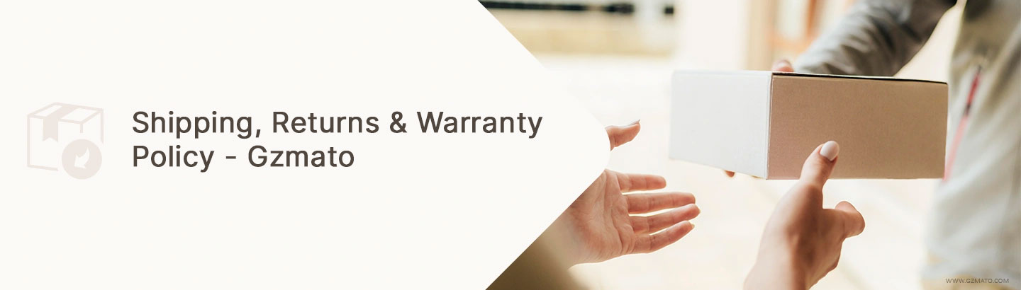 Shipping, Returns & Warranty Policy